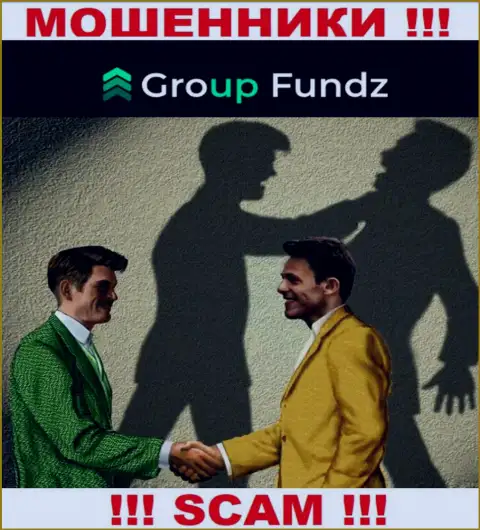 GroupFundz - это ШУЛЕРА, не надо верить им, если станут предлагать разогнать депозит