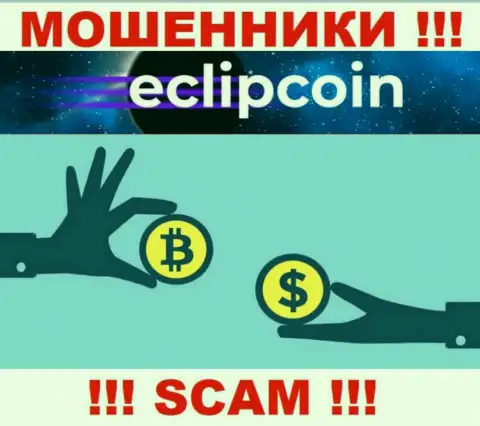 Работать совместно с EclipCoin довольно-таки опасно, поскольку их тип деятельности Крипто обменник - это обман