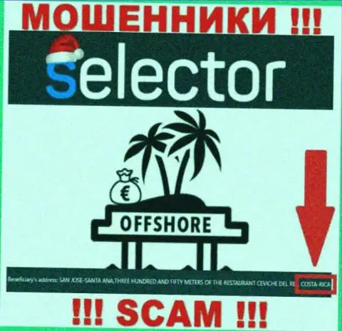 Из компании Selector Casino вклады вывести невозможно, они имеют оффшорную регистрацию - Коста-Рика