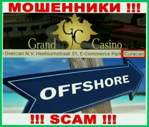 С организацией Grand Casino взаимодействовать ДОВОЛЬНО РИСКОВАННО - прячутся в оффшоре на территории - Кюрасао
