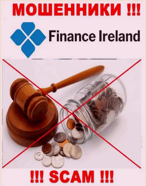 По причине того, что у Finance Ireland нет регулирующего органа, работа указанных интернет мошенников нелегальна