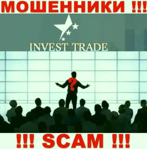 InvestTrade - это сомнительная компания, информация о непосредственном руководстве которой напрочь отсутствует
