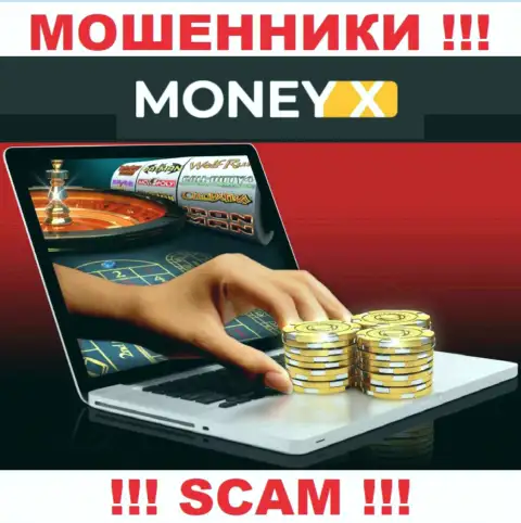 Интернет-казино - это область деятельности интернет мошенников Money X