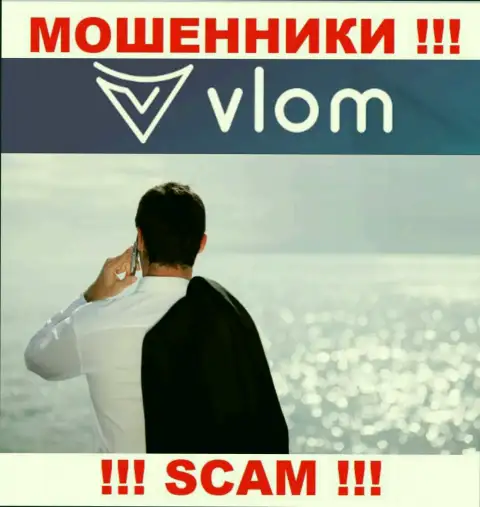 Не работайте с internet мошенниками Vlom - нет информации об их непосредственных руководителях