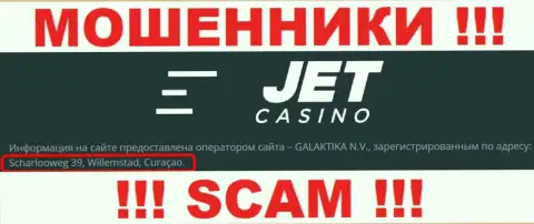 JetCasino засели на офшорной территории по адресу - Scharlooweg 39, Willemstad, Curaçao - это РАЗВОДИЛЫ !!!