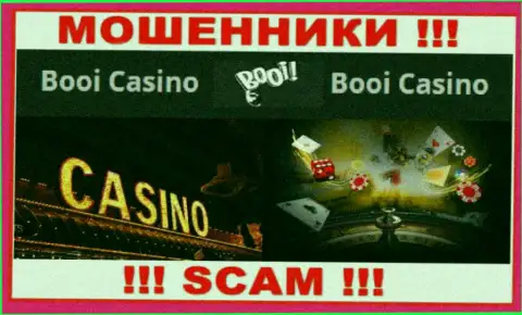Очень рискованно сотрудничать с махинаторами Booi Casino, род деятельности которых Casino